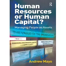 Human Resources or Human Capital?： Managing People as Assets