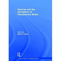 Sources and the Circulation of Renaissance Music