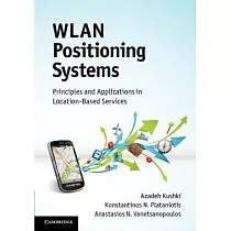 Wlan Positioning Systems： Principles and Applications in Location─Based Services