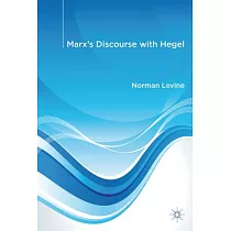 Marx’s Discourse With Hegel