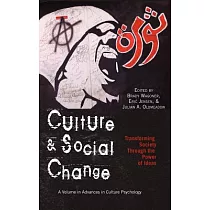 Culture and Social Change： Transforming Society Through the Power of Ideas
