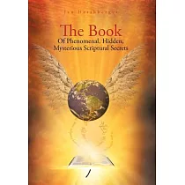 The Book of Phenomenal， Hidden， Mysterious Scriptural Secrets