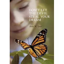 Don’t Let the Devil Steal Your Dream