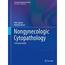 Nongynecologic Cytopathology： A Practical Guide