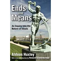 Ends and Means： An Inquiry Into the Nature of Ideals