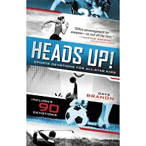Heads Up!： Sports Devotions for All─Star Kids