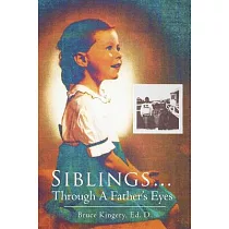Siblings Through a Father’s Eyes