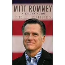 Mitt Romney in His Own Words