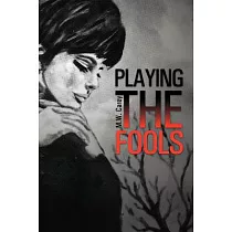 Playing the Fools
