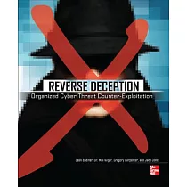 Reverse Deception： Organized Cyber Threat Counter─exploitation