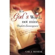 It’s God’s Word， Not Mine： Prophetic Encouragement