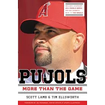Pujols Revised and Updated： More Than the Game