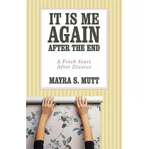 It Is Me Again After the End： A Fresh Start After Divorce