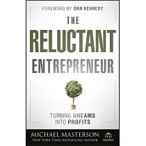 The Reluctant Entrepreneur： Turning Dreams into Profits