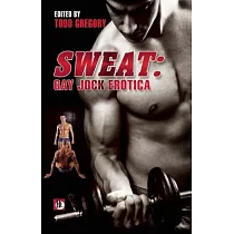 Sweat： Gay Jock Erotica