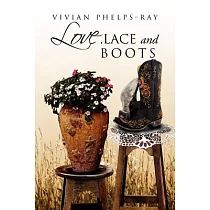 Love， Lace and Boots