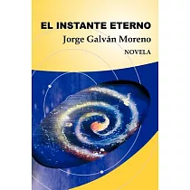 El Instante Eterno： Novela