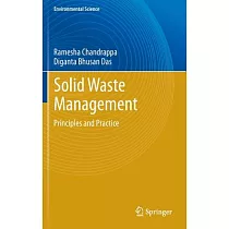 Solid Waste Management： Principles and Practice