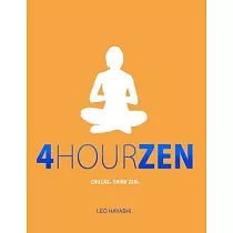 4─Hour Zen： Chillax， Think Zen