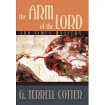 The Arm of the Lord： End Times Mystery