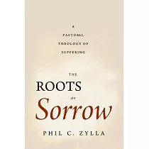 The Roots of Sorrow