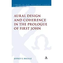 Aural Design and Coherence in the Prologue of First John