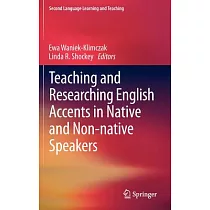 Teaching and Researching English Accents in Native and Non─native Speakers