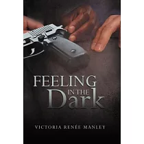 Feeling in the Dark