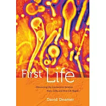 First Life： Discovering the Connections Between Stars， Cells， and How Life Began