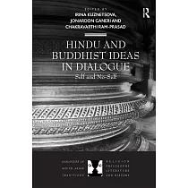 Hindu and Buddhist Ideas in Dialogue： Self and No─Self