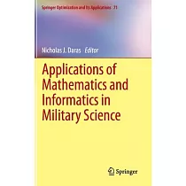 Applications of Mathematics and Informatics in Military Science