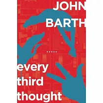 Every Third Thought： A Novel in Five Seasons