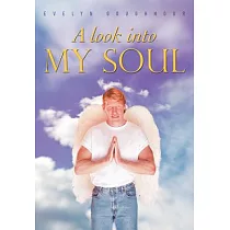 A Look into My Soul