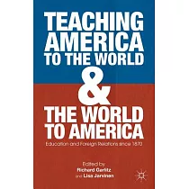 Teaching America to the World and the World to America