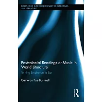 Postcolonial Readings of Music in World Literature