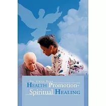 Health Promotion： Spiritual Healing