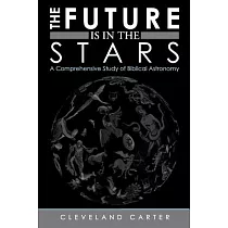 The Future Is in the Stars： A Comprehensive Study of Biblical Astronomy