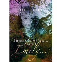 There’s Something About Emily