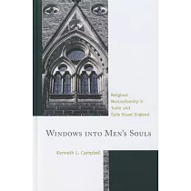 Windows Into Men’s Souls： Religious Nonconformity in Tudor and Early Stuart England