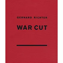 Gerhard Richter： War Cut
