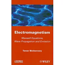Electromagnetism： Maxwell Equations， Wave Propagation and Emission