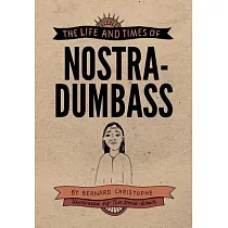 The Life and Times of Nostradumbass