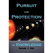 Pursuit and Protection of Knowledge