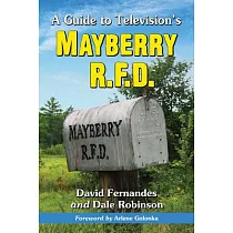 A Guide to Television’s Mayberry R.F.D.