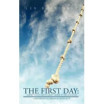 The First Day： Albert Camus Meets Crazy Horse in the Kingdom： A Metaphysical Drama in Seven Acts