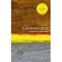 Archaeology： A Very Short Introduction