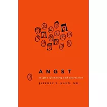Angst： Origins of Anxiety and Depression