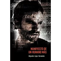 Manifiesto de un humano más