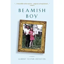 Beamish Boy： A Memoir of Recovery & Awakening