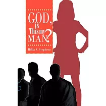 God， Is This My Man?